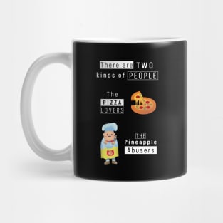 Say No To Pineapple Pizza Mug